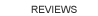 REVIEWS